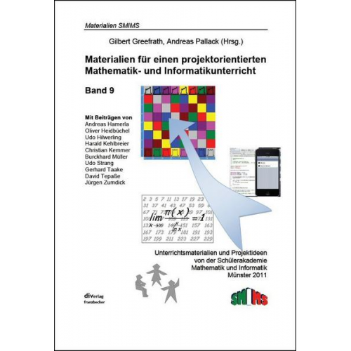 Materialien für einen projektorientierten Mathematik- und Informatikunterricht