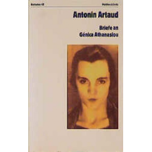 Antonin Artaud - Briefe an Génica Athanasiou