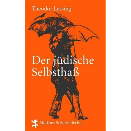 Theodor Lessing - Der jüdische Selbsthaß