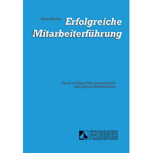 Klaus Rischar & Dieter Brendt - Erfolgreiche Mitarbeiterführung