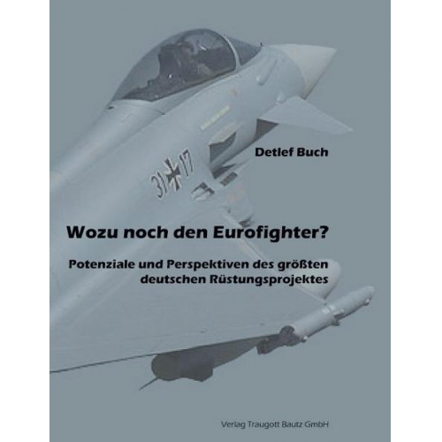 Detlef Buch - Wozu noch den Eurofighter?