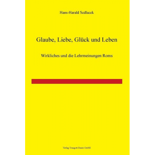 Hans-Harald Sedlacek - Glaube, Liebe, Glück und Leben!