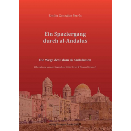 Emilio González Ferrín - Ein Spaziergang durch al-Andalus