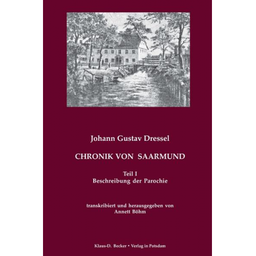 Johann Gustav Dressel - Chronik von Saarmund.