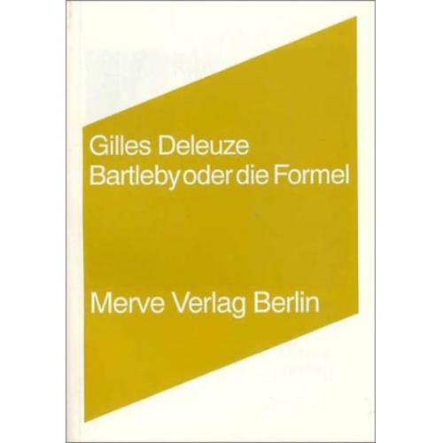 Gilles Deleuze - Bartleby oder Die Formel