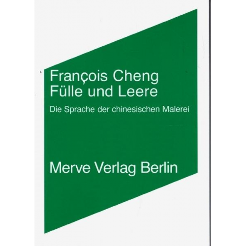Francois Cheng - Fülle und Leere
