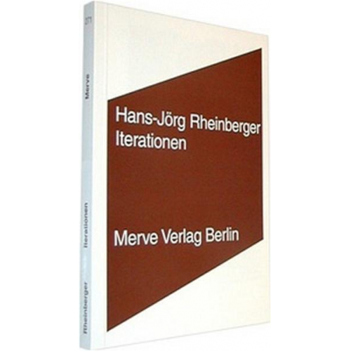 Hans-Jörg Rheinberger - Iterationen