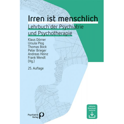 Klaus Dörner & Ursula Plog & Thomas Bock & Peter Brieger & Andreas Heinz - Irren ist menschlich