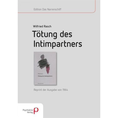 Wilfried Rasch - Tötung des Intimpartners