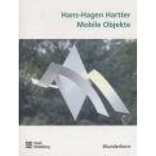 Hans H. Hartter - Mobile Objekte