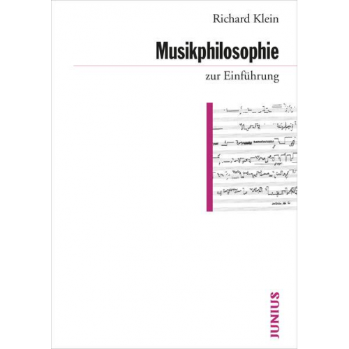 Richard Klein - Musikphilosophie zur Einführung