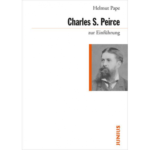 Helmut Pape - Charles Sanders Peirce zur Einführung