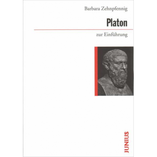 Barbara Zehnpfennig - Platon zur Einführung