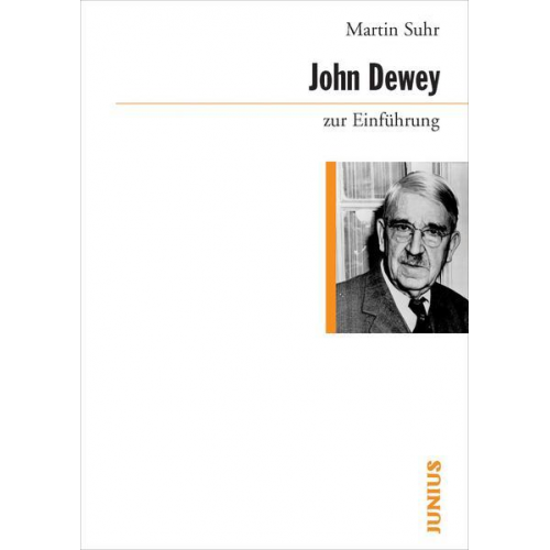 Martin Suhr - John Dewey zur Einführung