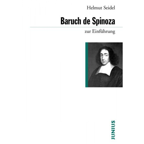 Helmut Seidel - Baruch de Spinoza zur Einführung