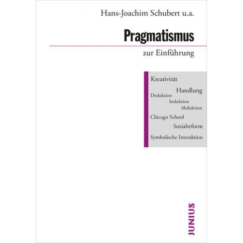 Hans-Joachim Schubert & Hans Joas & Harald Wenzel & Wolfgang Knöbl - Pragmatismus zur Einführung