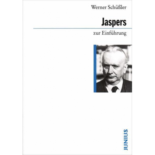 Werner Schüssler - Jaspers zur Einführung