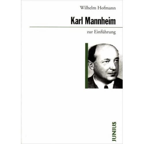 Wilhelm Hofmann - Karl Mannheim zur Einführung