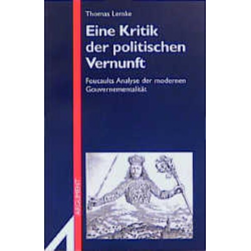 Thomas Lemke - Eine Kritik der politischen Vernunft