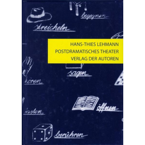 Hans-Thies Lehmann - Postdramatisches Theater