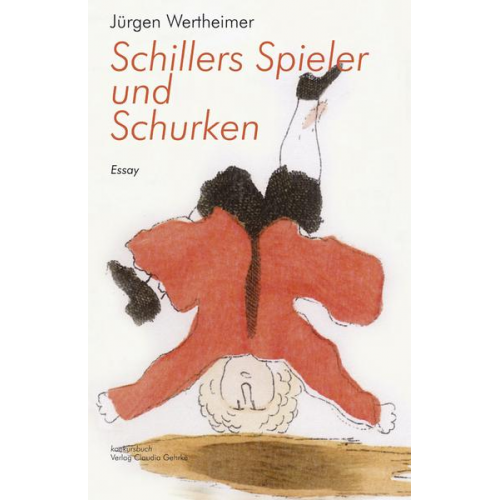 Jürgen Wertheimer - Schillers Spieler und Schurken