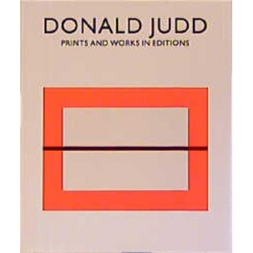 Donald Judd - Prints and Works in Editions