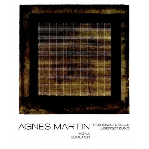 Mona Schieren - Agnes Martin