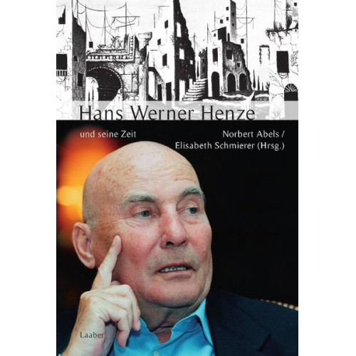 Hans Werner Henze und seine Zeit