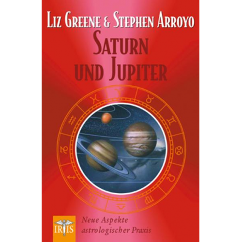 Liz Greene & Stephen Arroyo - Saturn und Jupiter