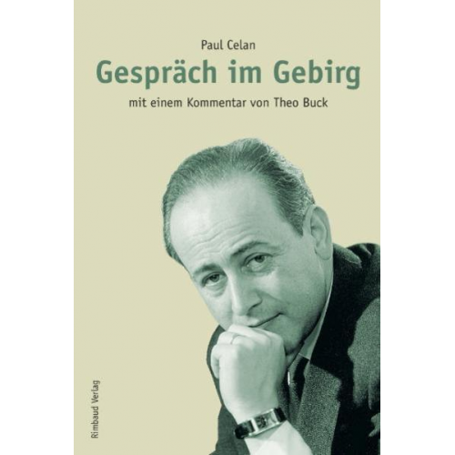 Paul Celan - Gespräch im Gebirg