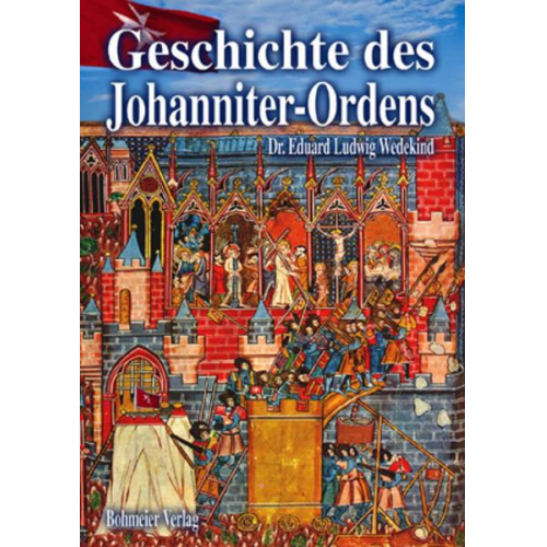 Eduard L. Wedekind - Geschichte des Johanniter-Ordens