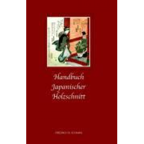 Friedrich B. Schwan - Handbuch japanischer Holzschnitt