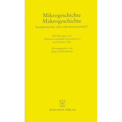 Mikrogeschichte - Makrogeschichte. Komplementär oder inkommensurabel?