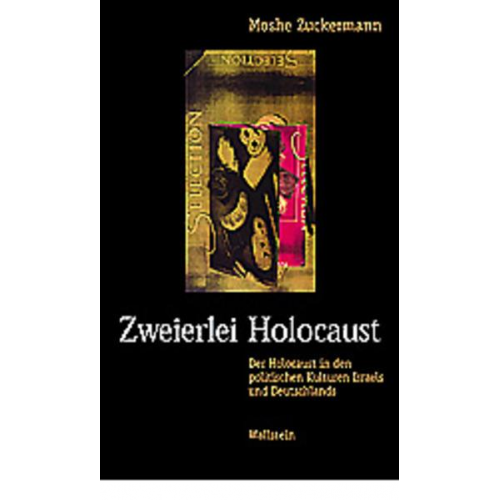 Moshe Zuckermann - Zweierlei Holocaust