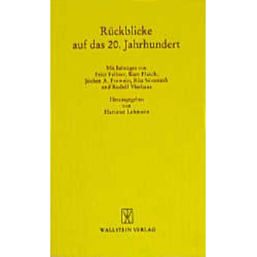 Hartmut Lehmann - Rückblicke auf das 20. Jahrhundert