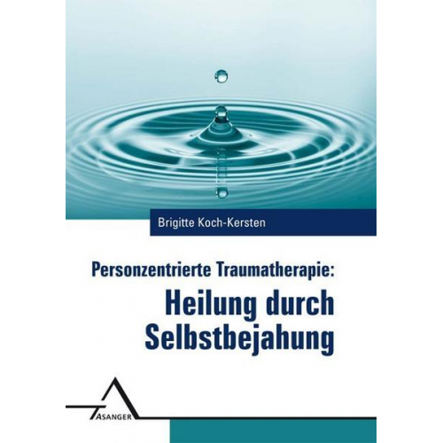 Brigitte Koch-Kersten - Personzentrierte Traumatherapie