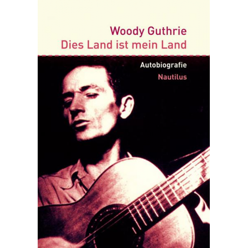 Woody Guthrie - Dies Land ist mein Land