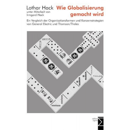 Lothar Hack - Wie Globalisierung gemacht wird