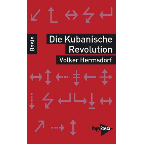 Volker Hermsdorf - Die Kubanische Revolution