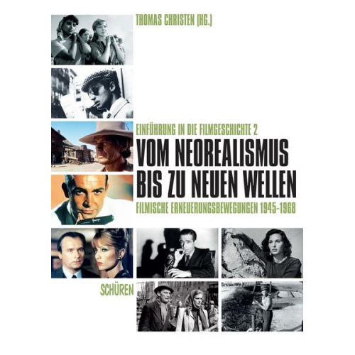 Vom Neorealismus bis zu den Neuen Wellen: filmische Erneuerungsbewegungen 1945-1968