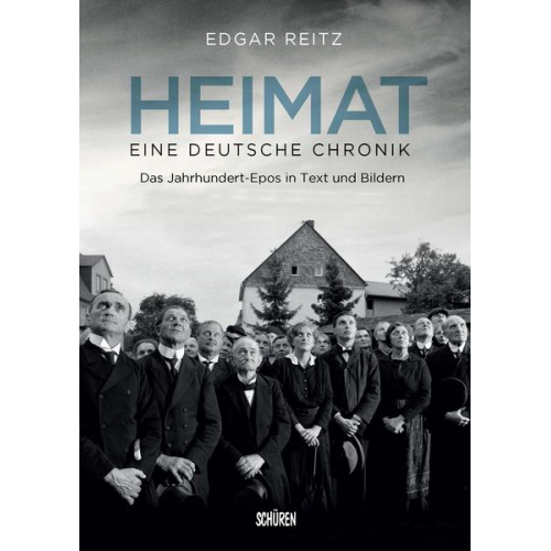 Edgar Reitz - Heimat – Eine deutsche Chronik. Die Kinofassung