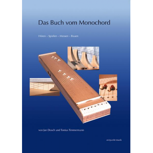 Jan Dosch & Tonius Timmermann - Das Buch vom Monochord