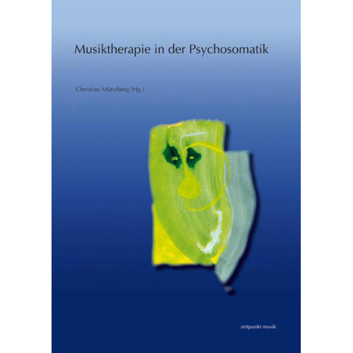 Christian Münzberg - Musiktherapie in der Psychosomatik