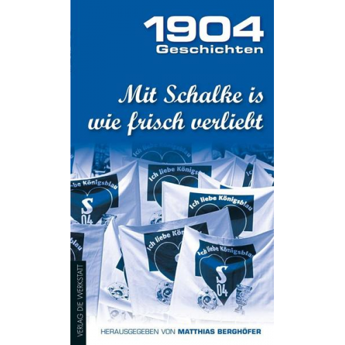 Mit Schalke is wie frisch verliebt