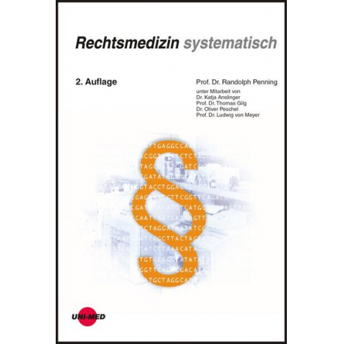 Randolph Penning - Rechtsmedizin systematisch