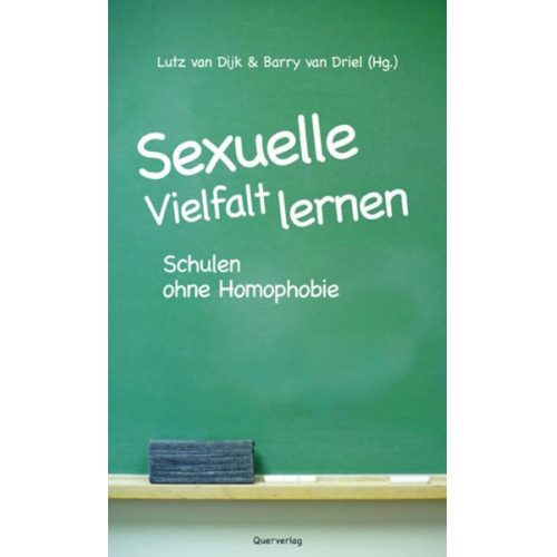 Lutz van Dijk & Barry van Driel - Sexuelle Vielfalt lernen