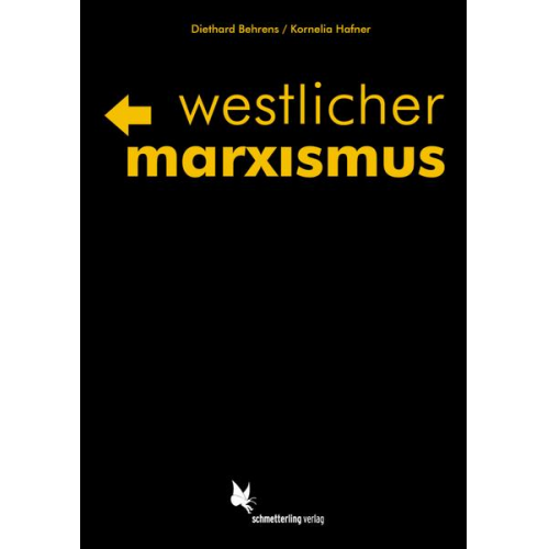 Diethard Behrens & Kornelia Hafner - Westlicher Marxismus