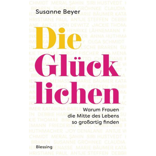 Susanne Beyer - Die Glücklichen