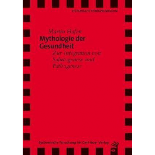 Martin Hafen - Mythologie der Gesundheit