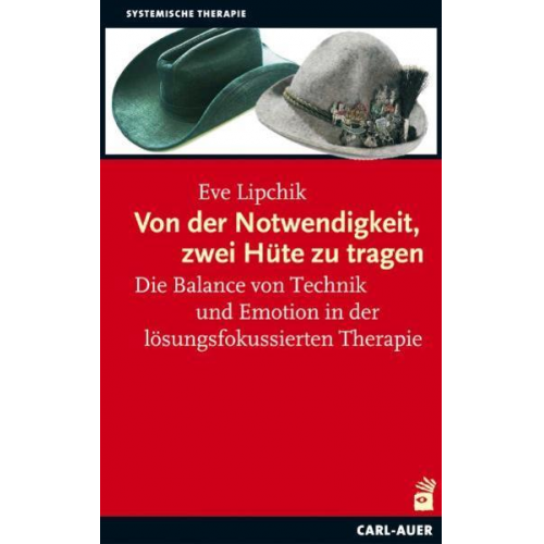 Eve Lipchik - Von der Notwendigkeit, zwei Hüte zu tragen